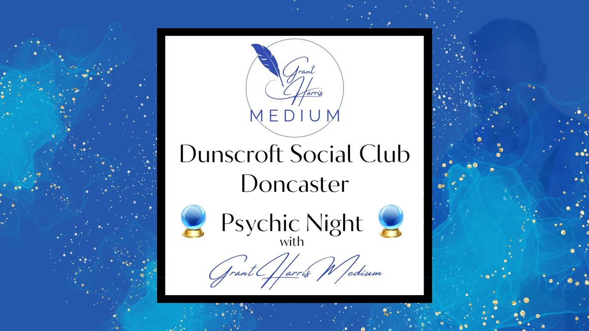 Dunscroft Social Club, Doncaster - Evening of Mediumship