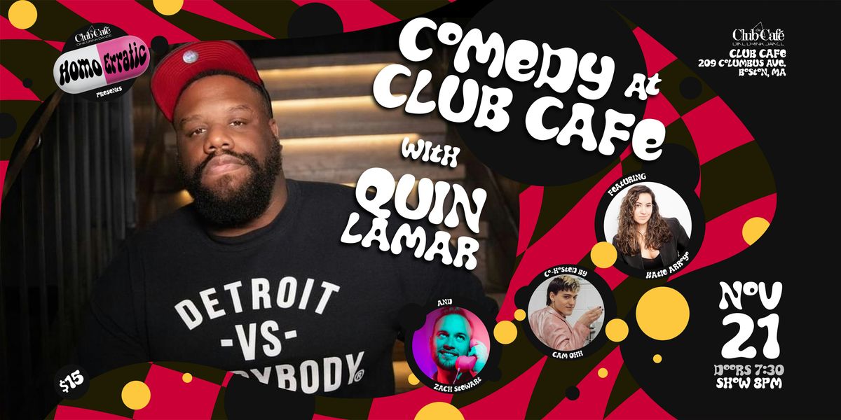 Comedy at Club Cafe with Quin Lamar