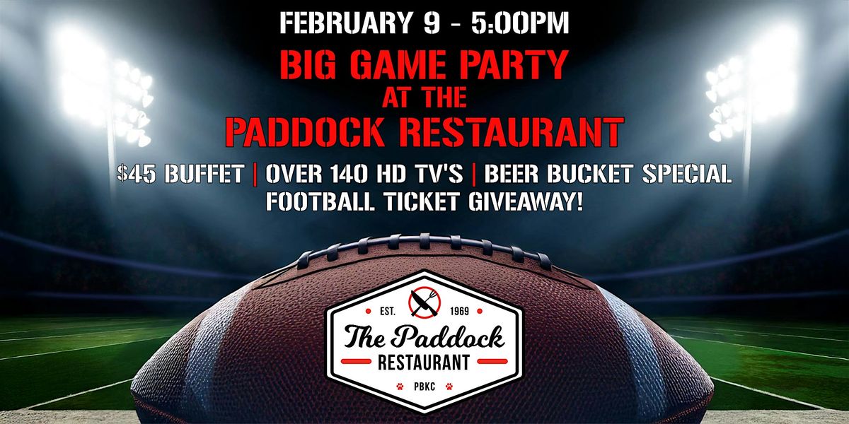 "The Big Game Party" presented by PBKC at The Paddock