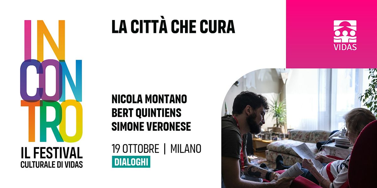 La citt\u00e0 che cura | Festival INCONTRO 2025