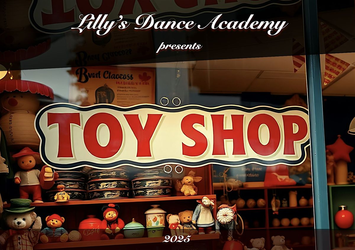 Toy Shop  - Evening Show