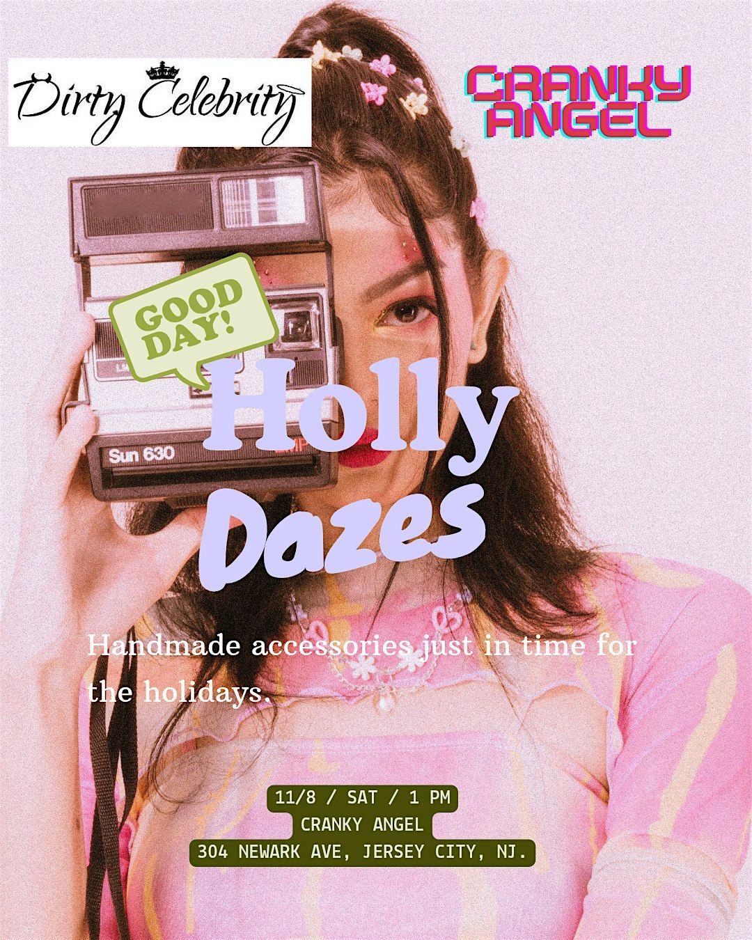 Holly Daze with Dirty Celebrity and Cranky Angel