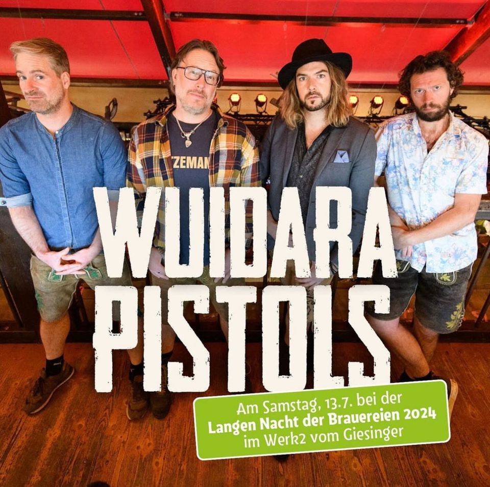 Live Konzert: Wuidara Pistols bei der Langen Nacht der Brauereien 2024