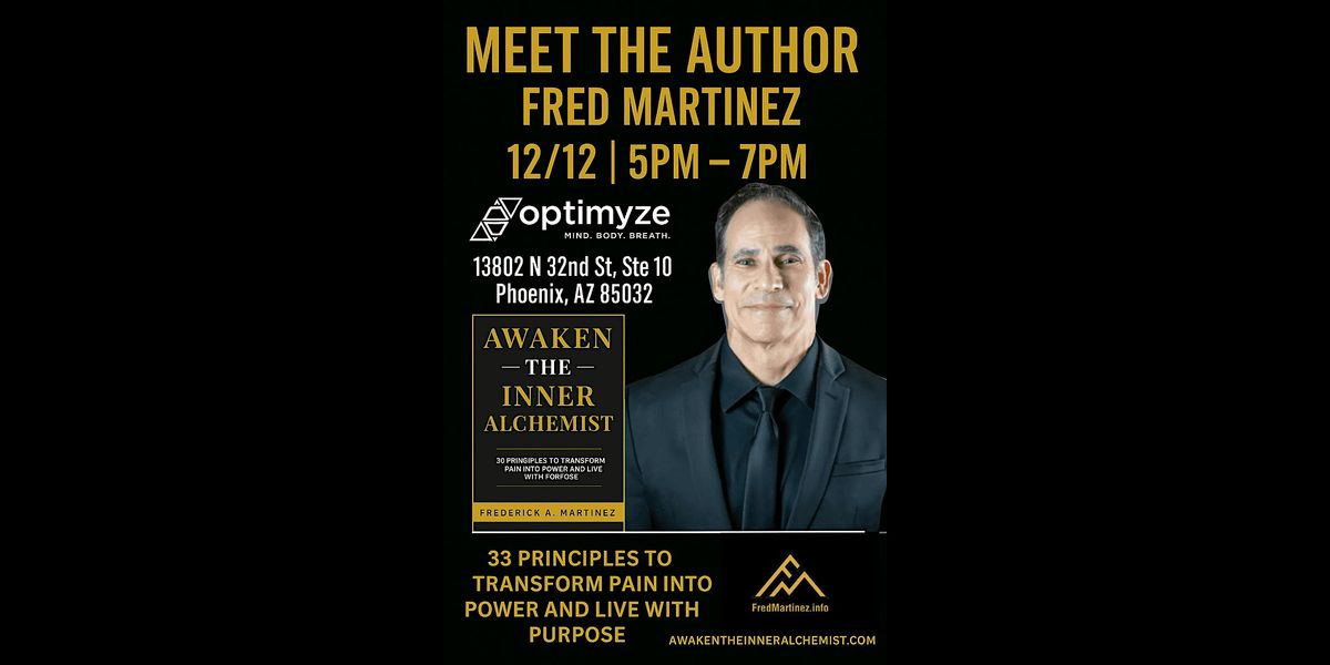 Meet the Author: Fred Martinez \u2013 Awaken the Inner Alchemist
