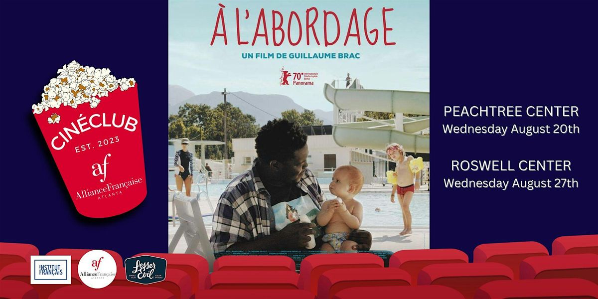A l'Abordage (All Hands on Deck) \u2013 French Movie Night at PEACHTREE CENTER