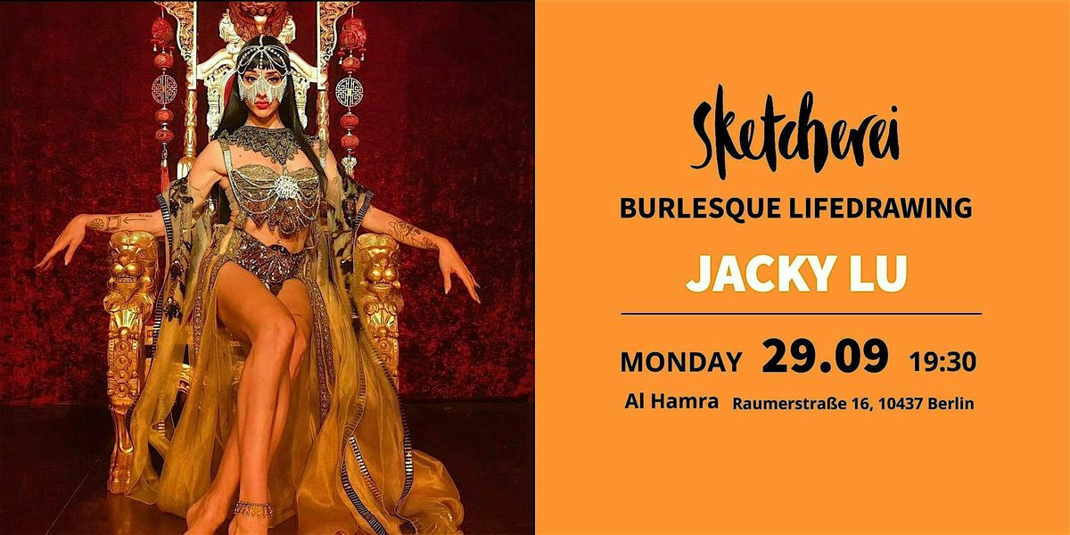 Burlesque  Life Drawing with Jacky Lu