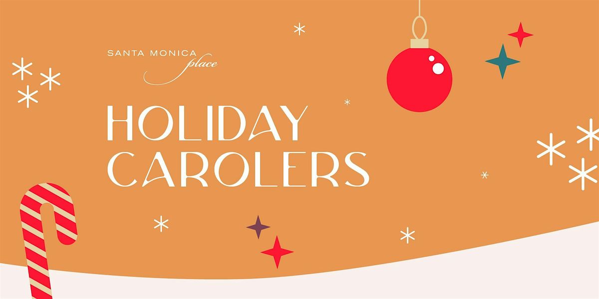 Carolers at Santa Monica Place