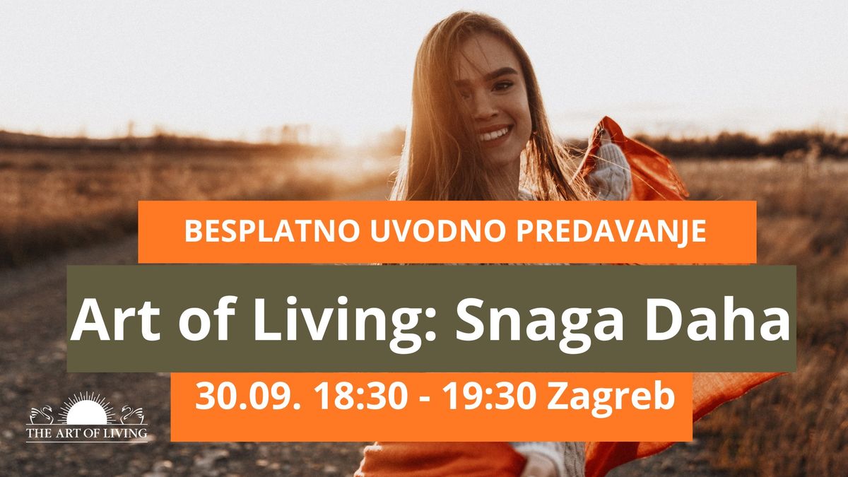 Art of Living - besplatno uvodno predavanje Snaga Daha 30.09. u Zagrebu