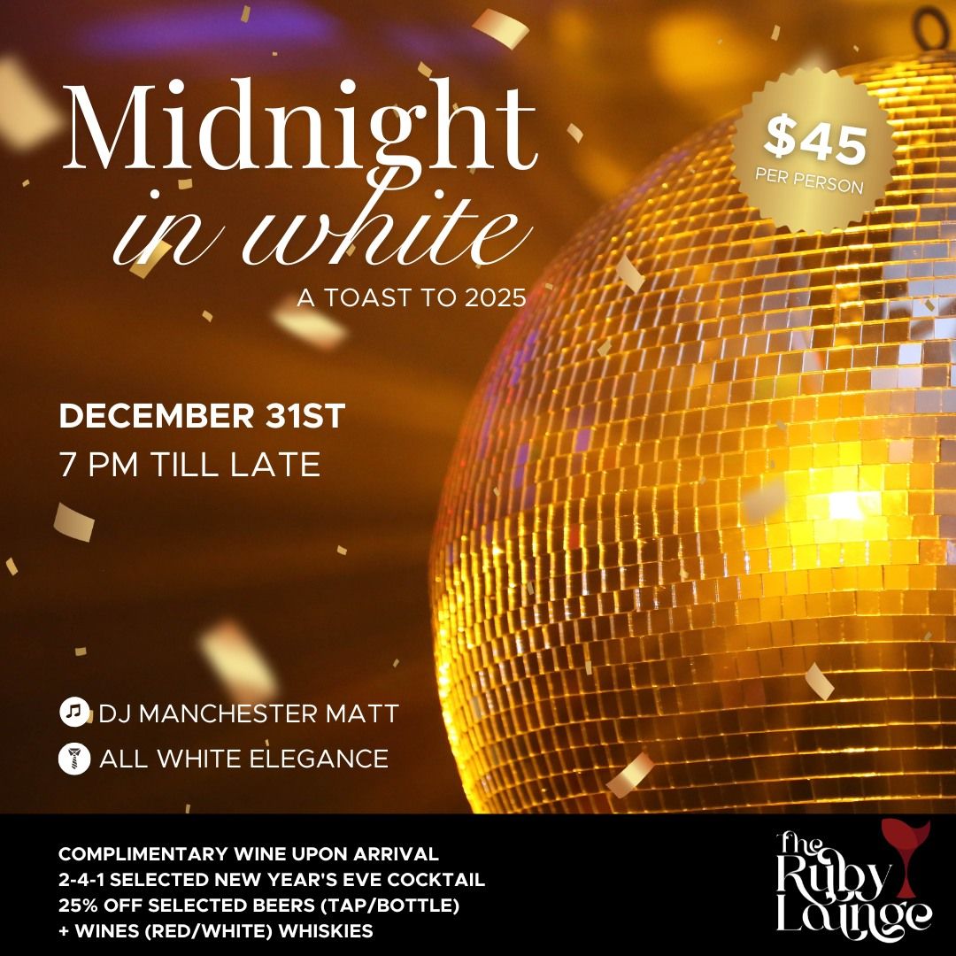 NEW YEARS EVE White Party at the Ruby Lounge