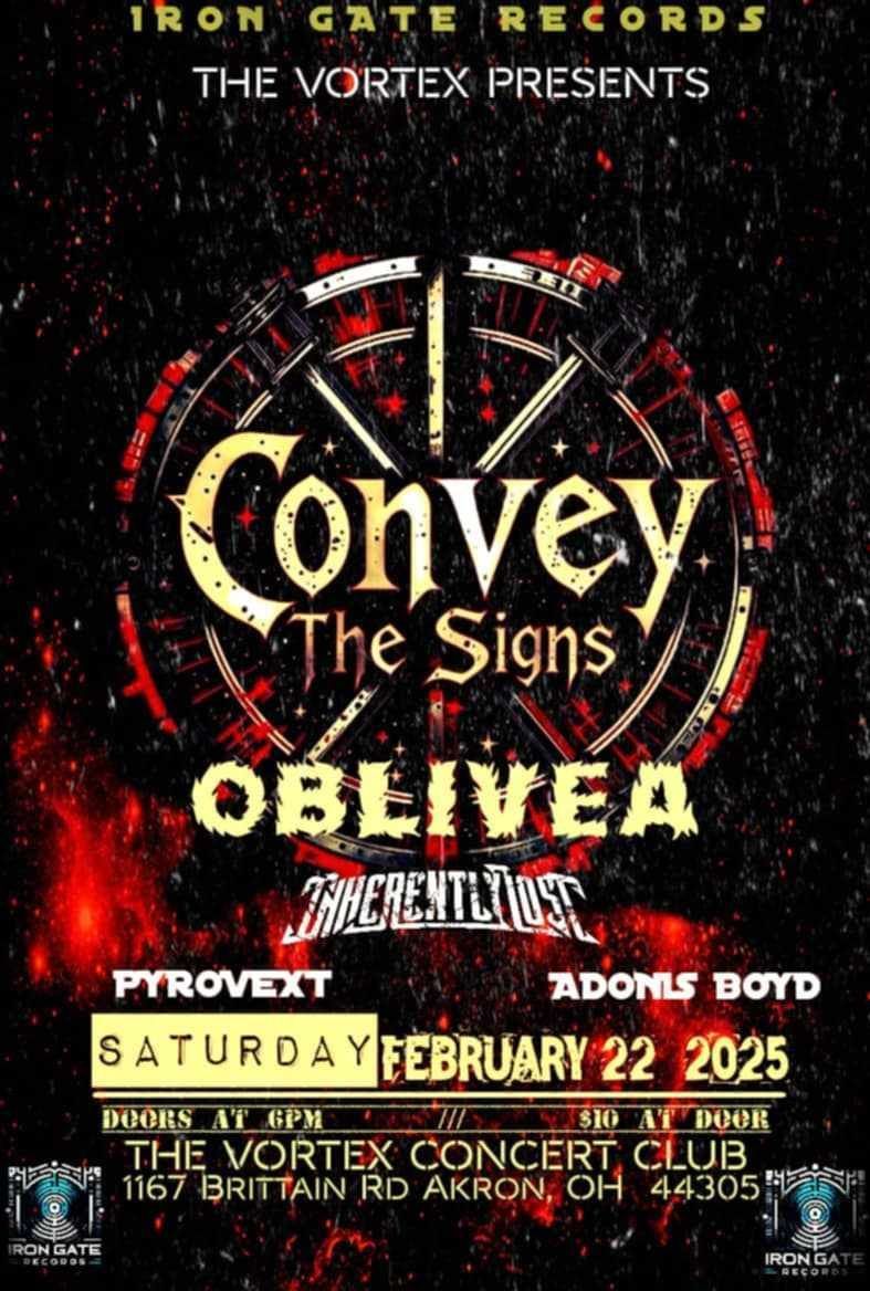 Convey the Signs, Oblivea, Inherently Lost, Pyrovext, Adonis Boyd 