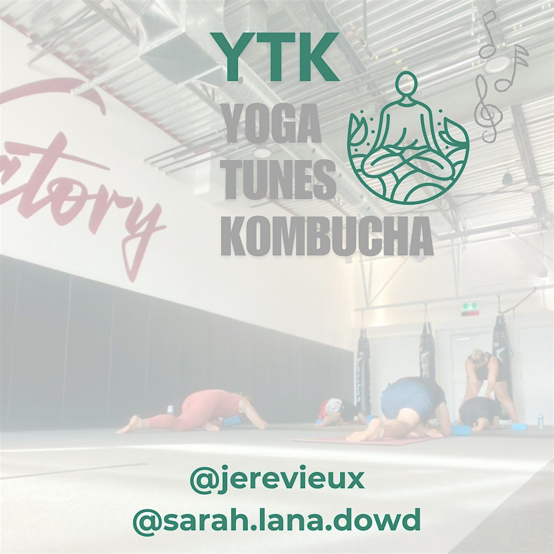 YTK \u2022 Yoga, Tunes & Kombucha