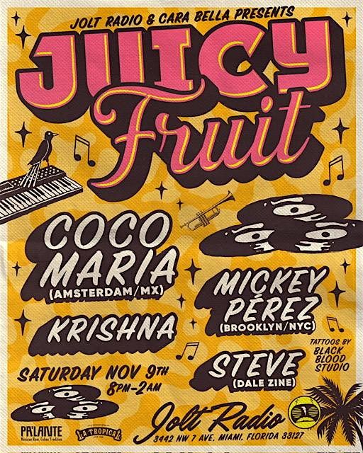 Juicy Fruit Pop Up Presents Coco Maria @ Jolt Radio