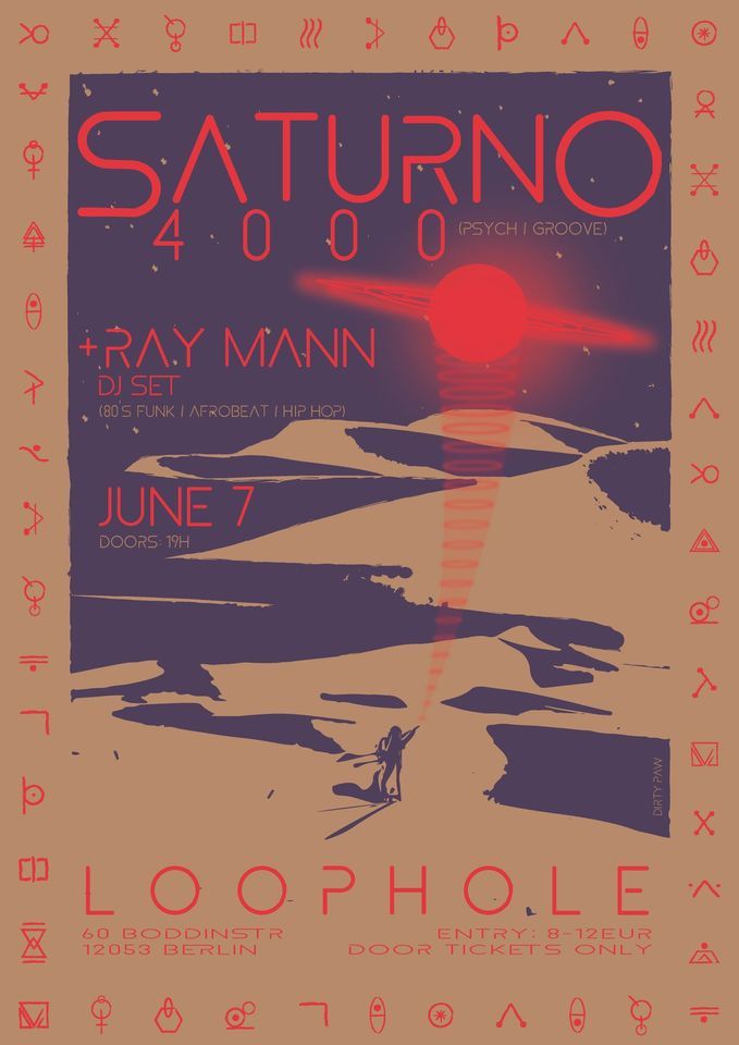 SATURNO 4000 *live* + DJ set by RAY MANN at Loophole, Berlin