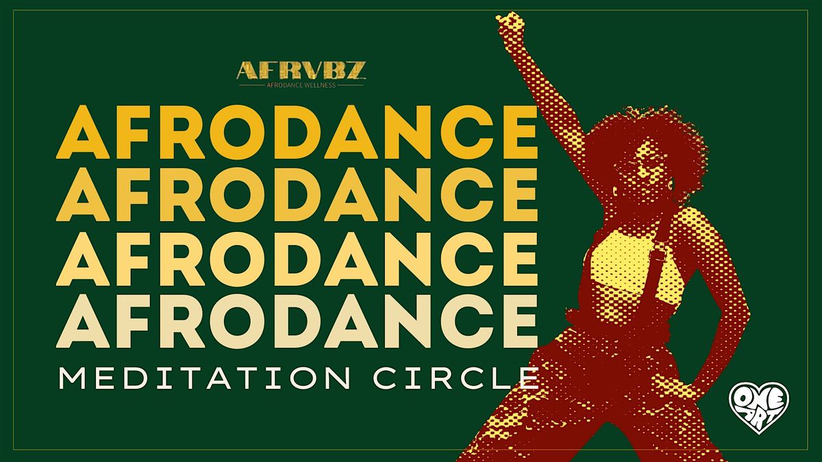 AFRVBZ: Afrodance Meditation Circle