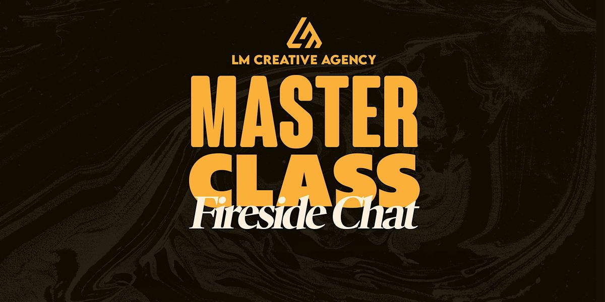 Masterclass by LM Creative Agency