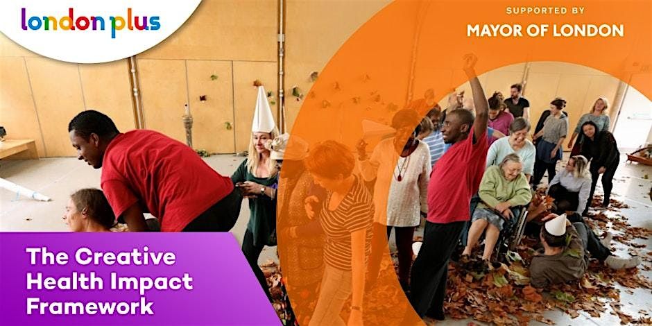 Creative Health Impact Framework Training - Southwark