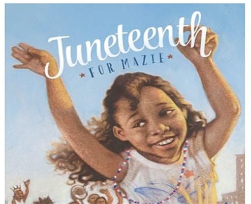 Celebrate Juneteenth For Mazie Film and  Juneteenth Craft