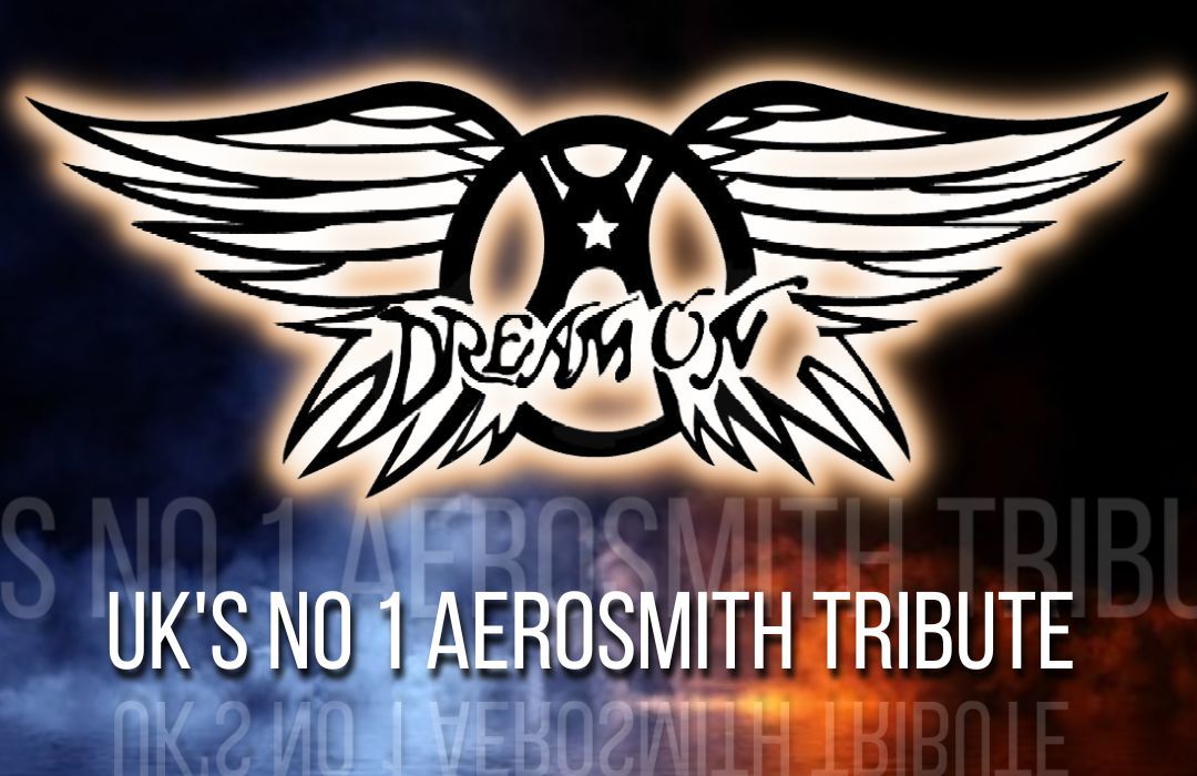 DREAM ON - UKs No1 Aerosmith tribute 