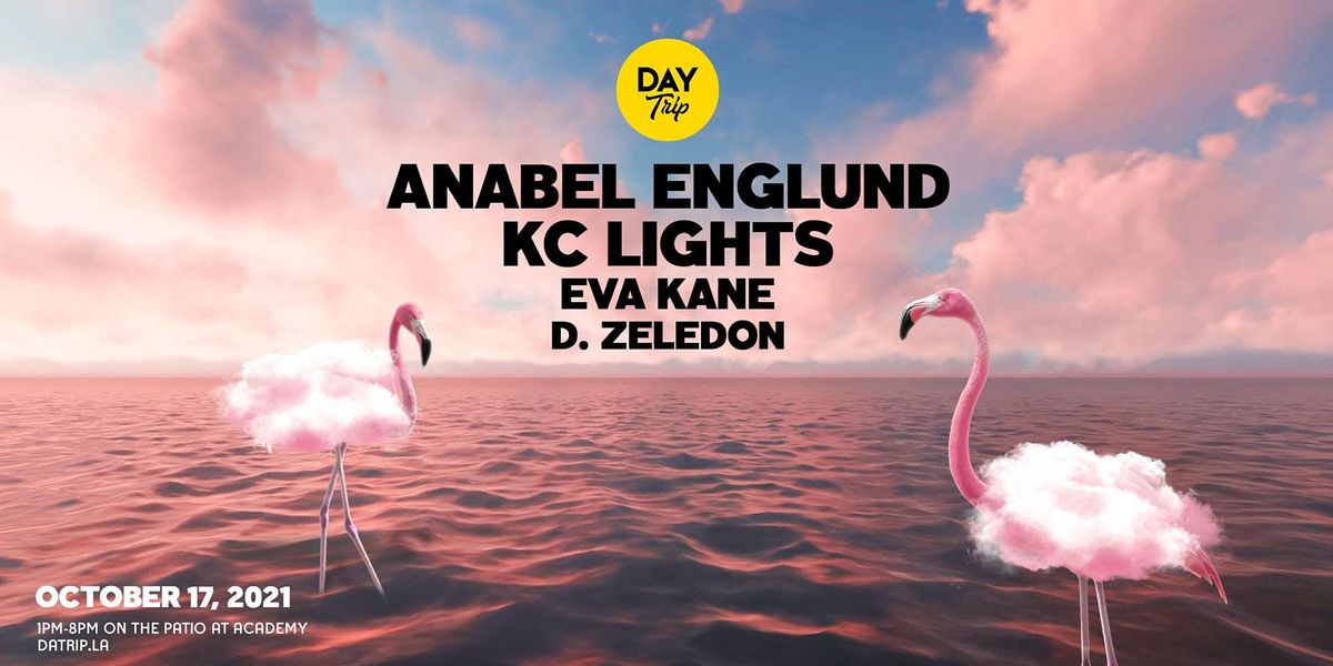 Day Trip ft. Anabel Englund w\/ KC Lights