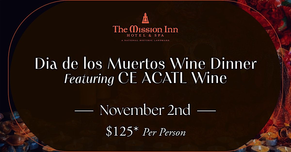 Day of the Dead Wine Dinner