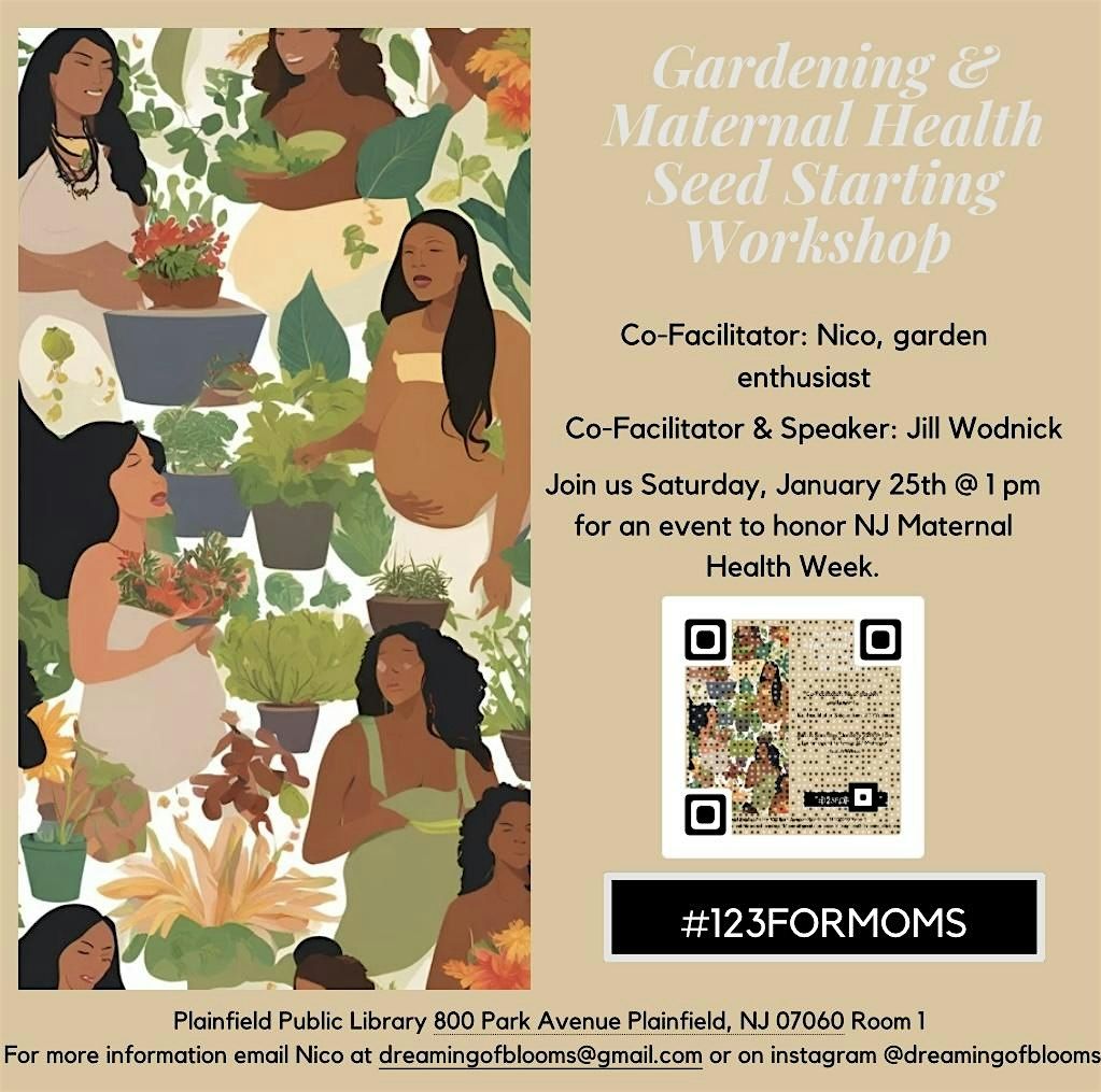 Gardening and Maternal Health Seed Starting Workshop