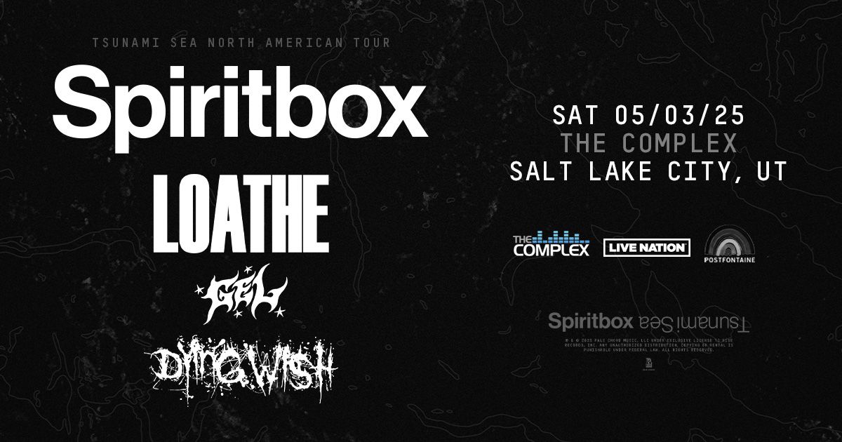 Spiritbox: Tsunami Sea North American Tour at The Complex