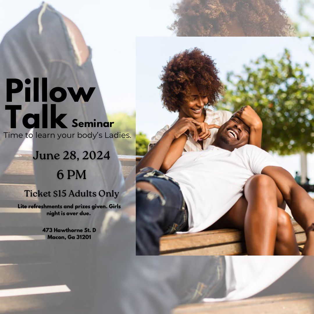 Pillow Talk Seminar