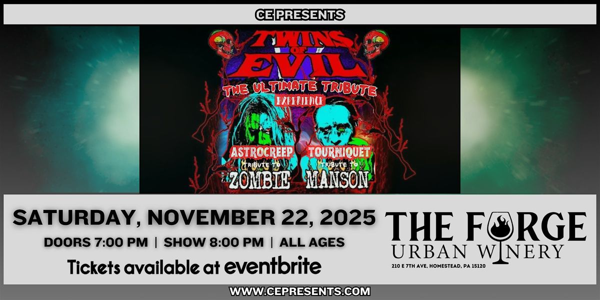 Twins of Evil Tribute - Tourniquet (Manson) & Astrocreep (Zombie)