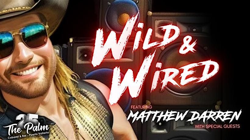 Matthew  Darren -Wild & Wired