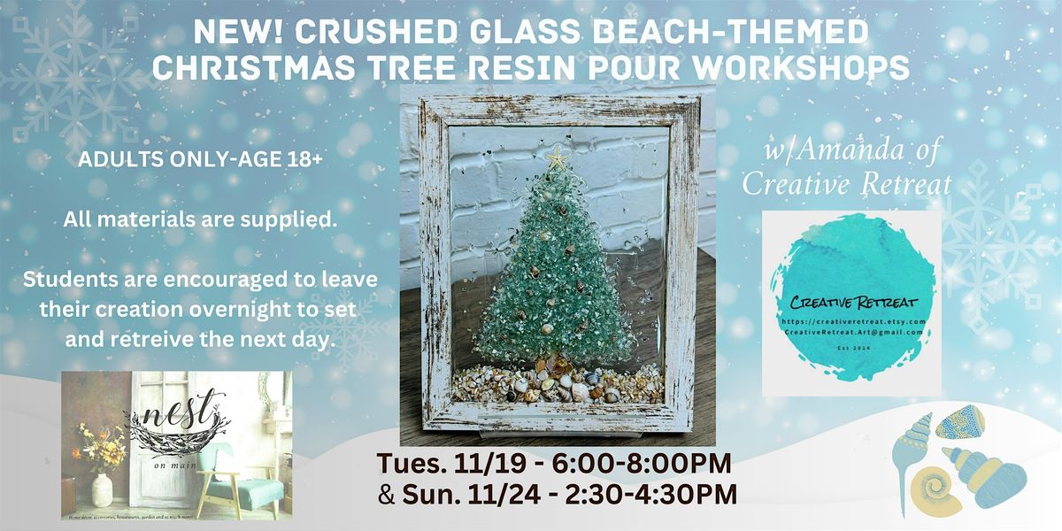 NEW!Crushed Glass  Beach-Themed Christmas Tree Resin Pour Workshop w\/Amanda