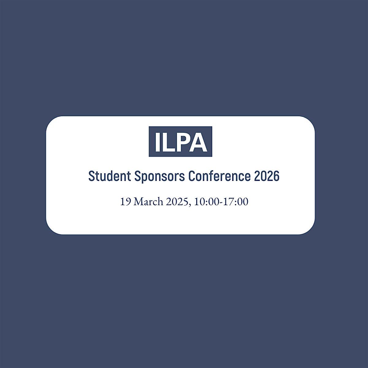 WEB 3132 ILPA Student Sponsors Conference (In-person)