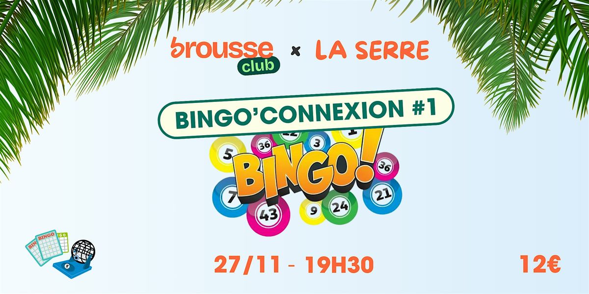 Le Bingo Connex'ion #1