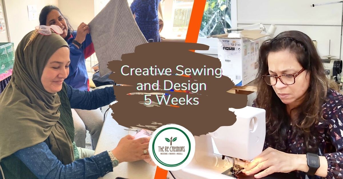 Creative Sewing and Design - 5 Weeks, RE: MAKER SPACE, Thurs 29 Aug -26 Sept 6.30pm- 8.30 pm