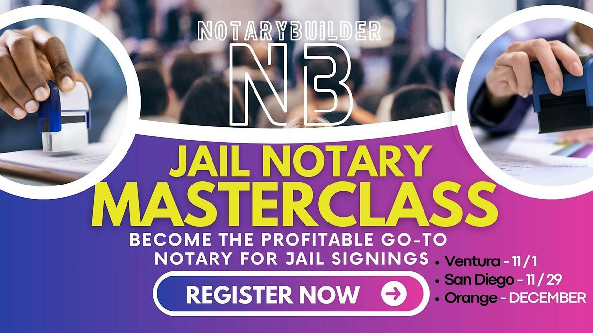 Profitable Notary Master Class (San Diego, Ca)