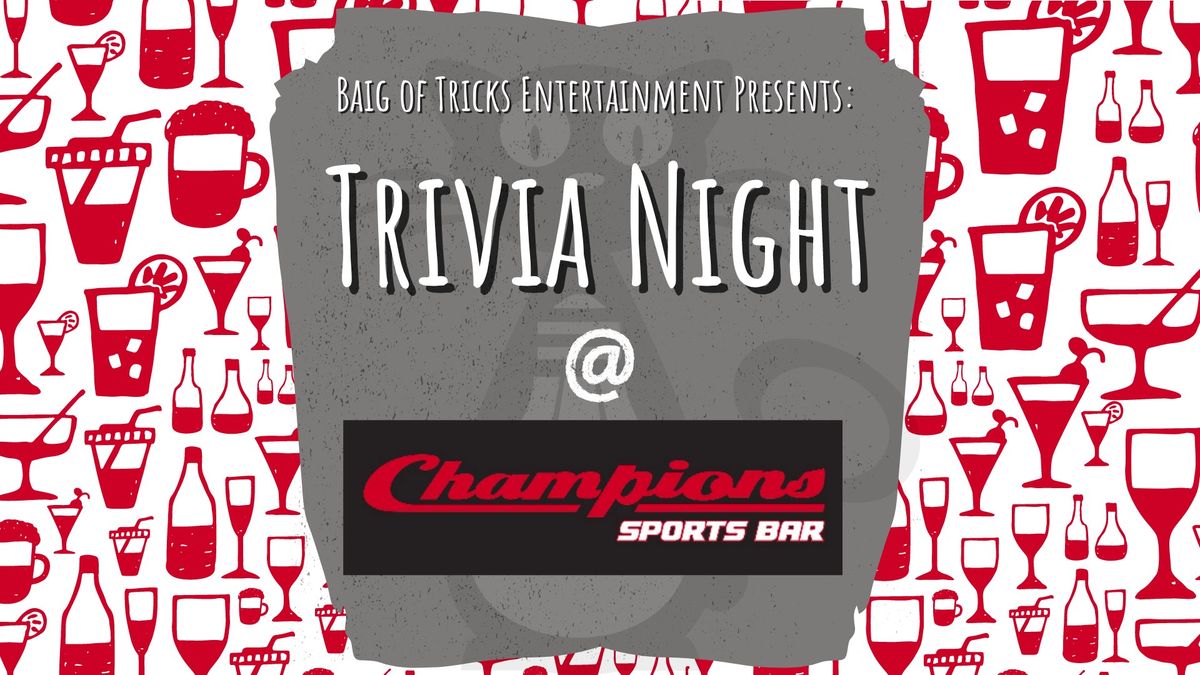 Trivia Night at Champions Sports Bar