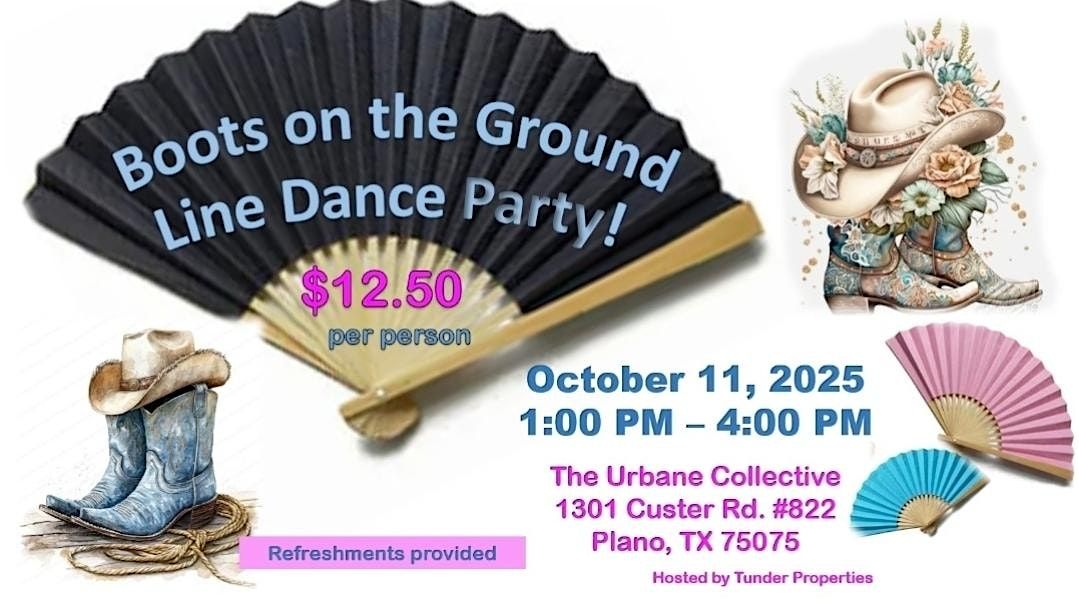 Boots on the Ground Line Dance Party