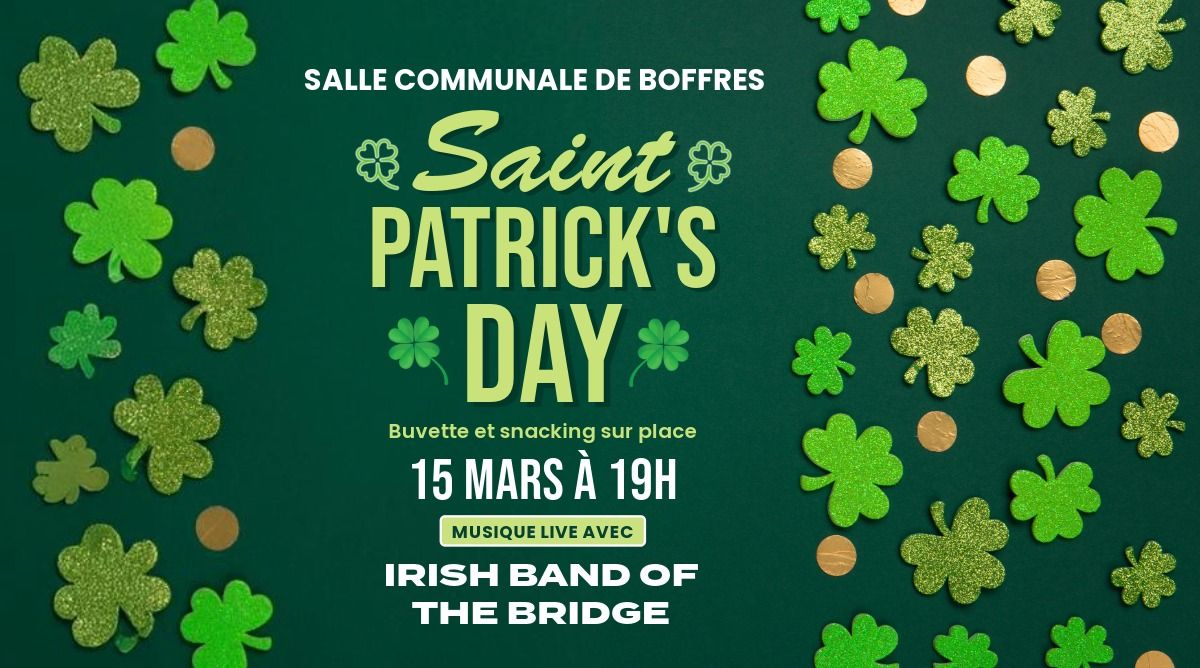 F\u00eate de la SAINT PATRICK \u00e0 Boffres !