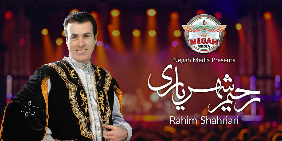 Rahim Shahriari Live in Concert (Orange County)