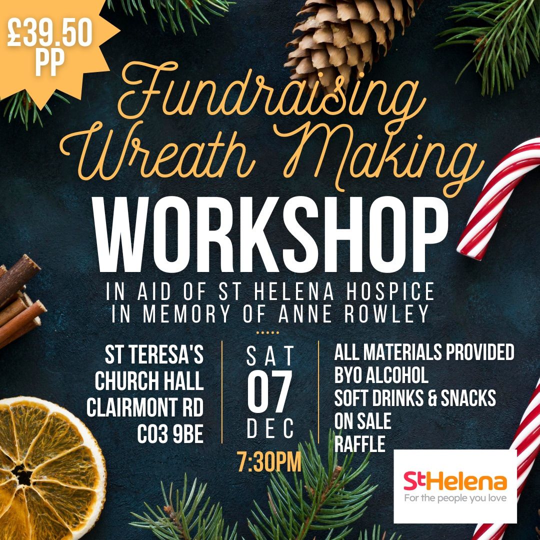 Fundraising Christmas Wreath Workshop for St Helena Hospice 