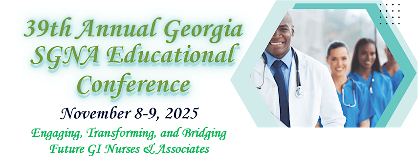The 39th Annual Georgia SGNA Educational Conference