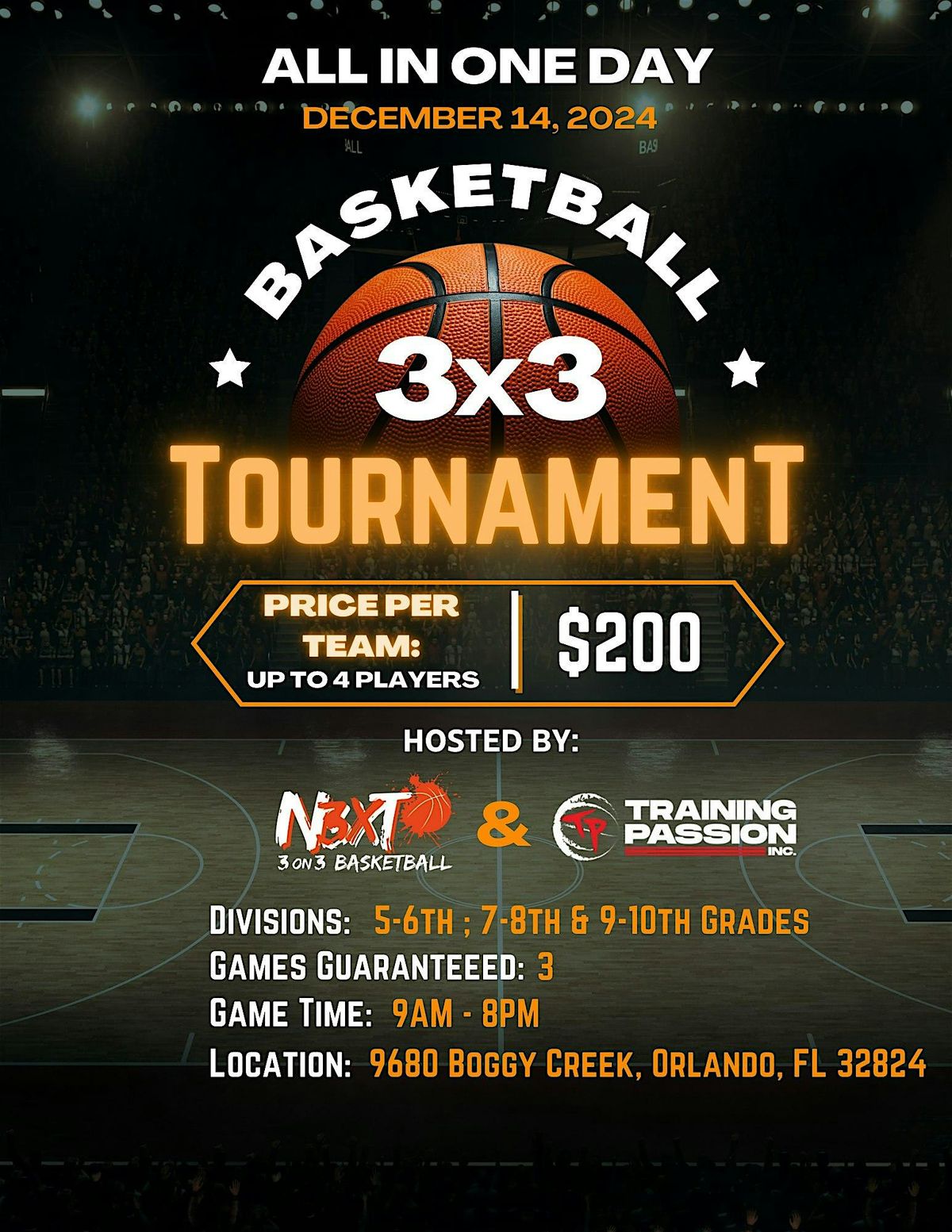 One Day 3x3 Basketball Tournament Presented by N3XT & Training Passion Inc.