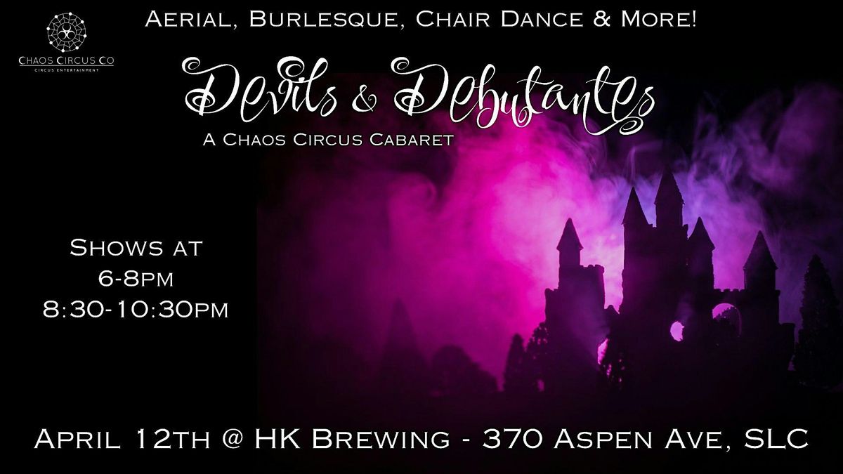 Devils & Debutantes - A Chaos Circus Cabaret