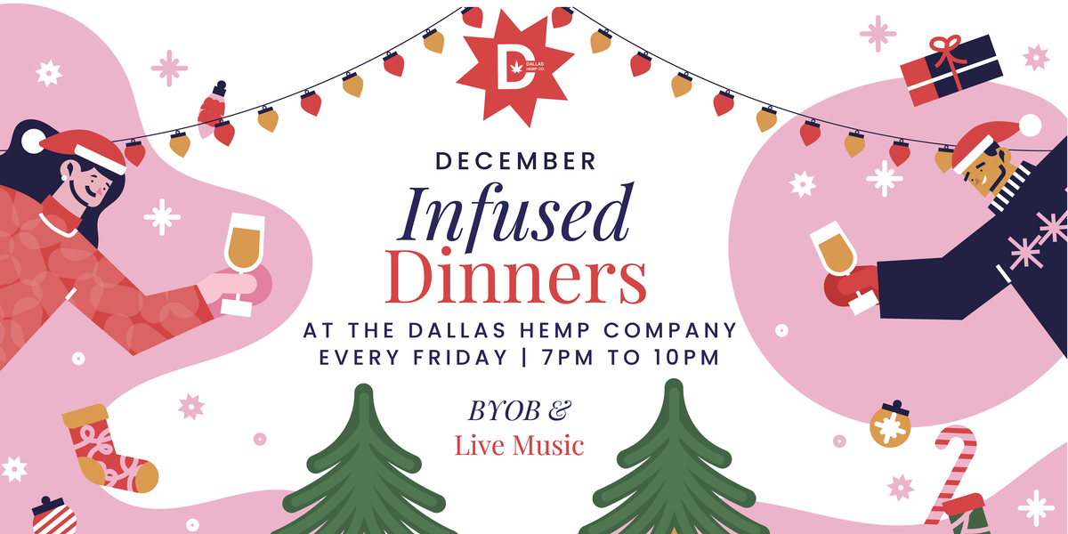 DALLAS HEMP COMPANY INFUSED DINNER