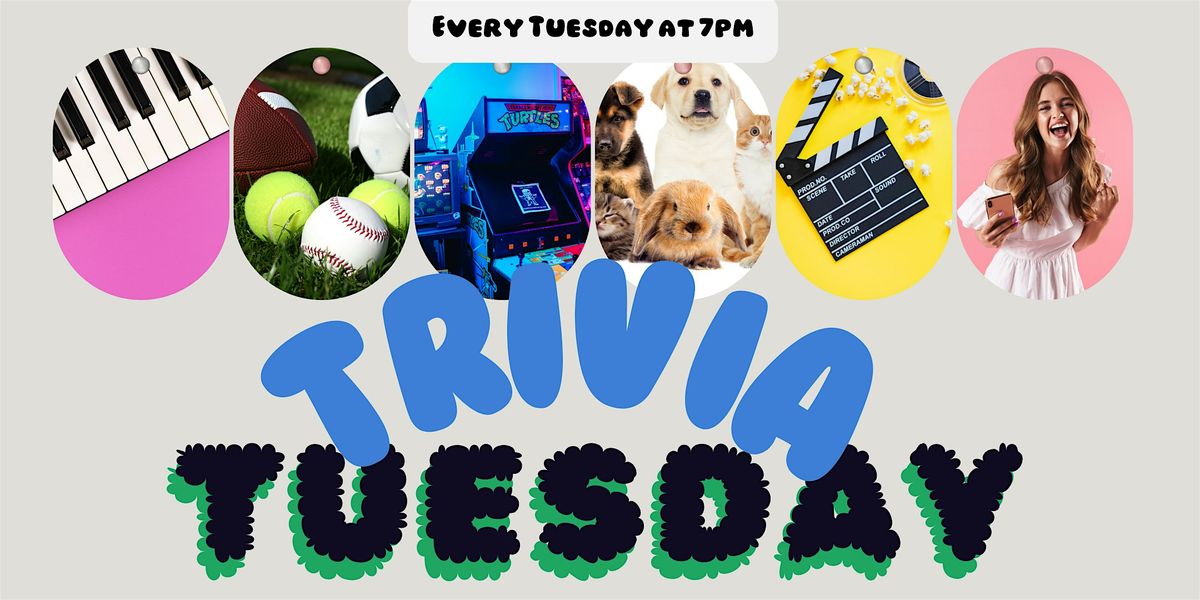 Trivia Tuesday