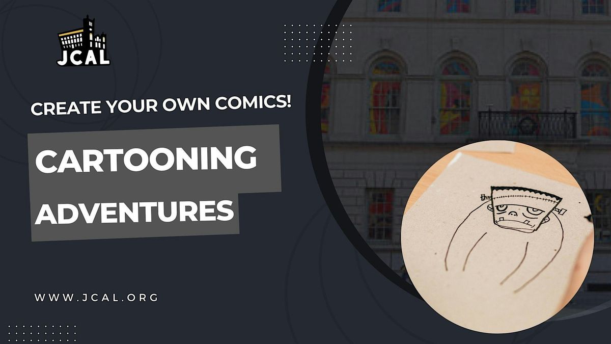 Cartooning Adventures: Create Your Own Comics!