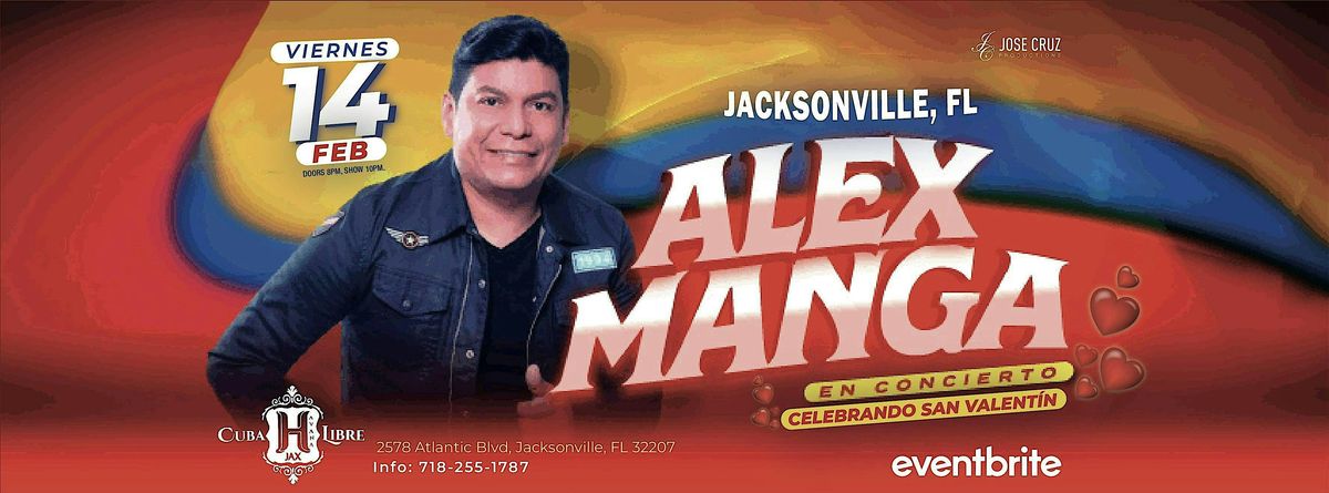 Alex Manga en JACKSONVILLE, FL I Febrero 14 2025