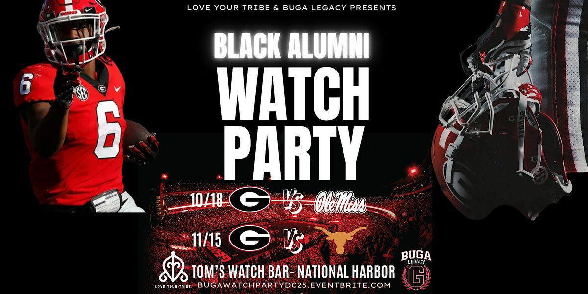 BUGA DC Alumni Watch Parties | Sponsored by BUGA Legacy