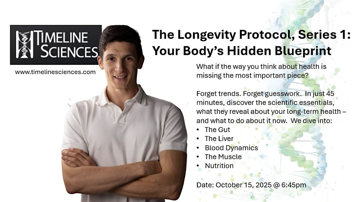 The Longevity Protocol: Series 1 \u2013 Your Body\u2019s Hidden Blueprint