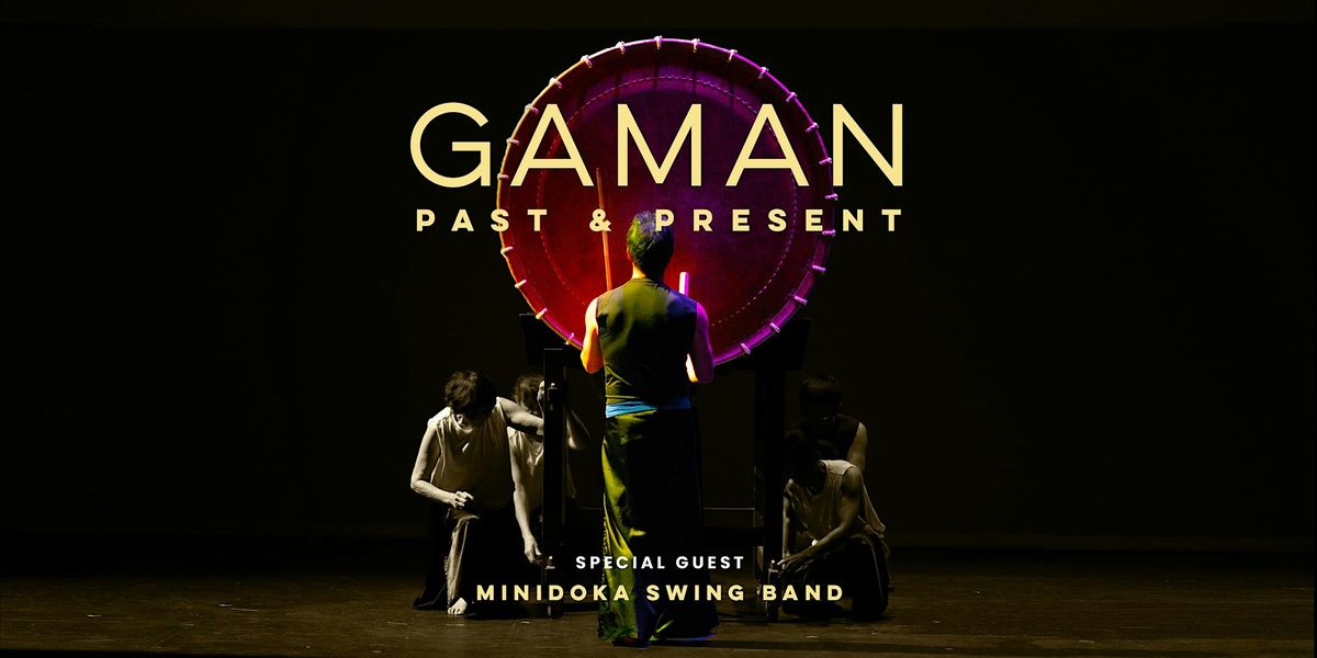 Gaman: Past & Present