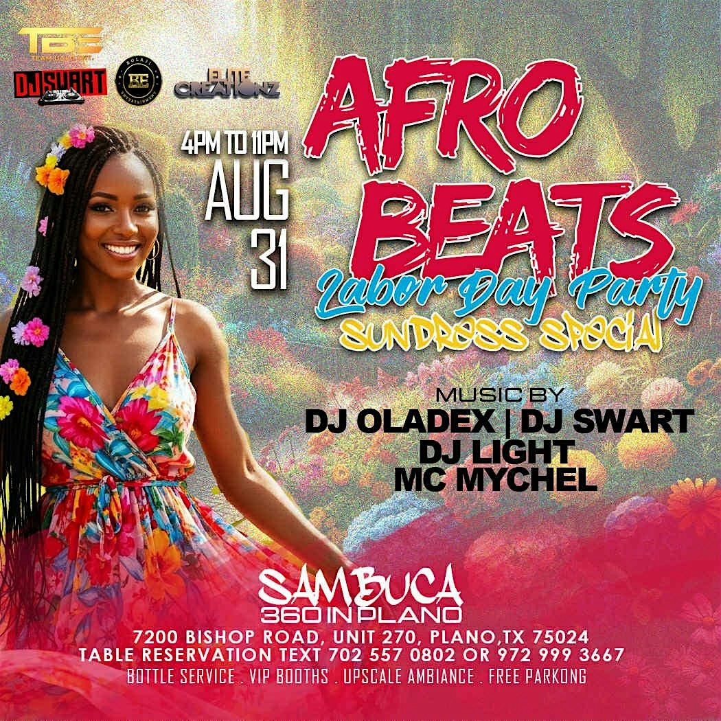 AFROBEATS DAY PARTY AT SAMBUCA :- SUNDRESS SPECIAL